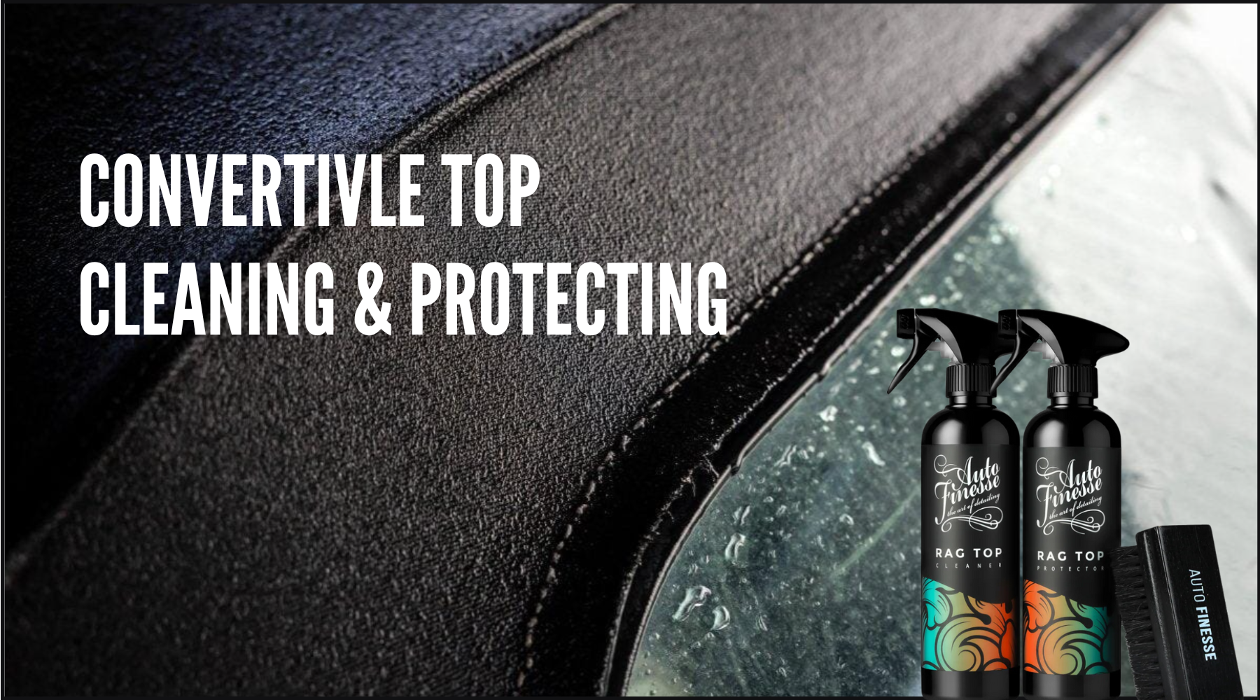 Convertible Roof Cleaning
