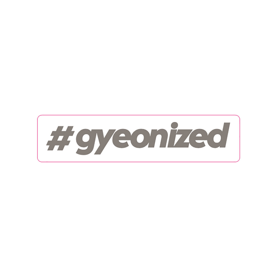 Gyeon Sticker - #gyeonized Silver